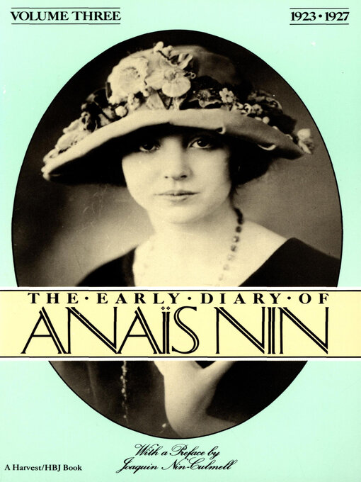 Title details for The Early Diary of Anaïs Nin, 1923–1927 by Anaïs Nin - Available